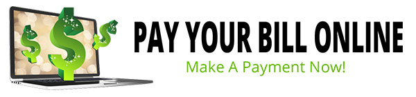 Pay Your Bill Online, Make a Payment Now!